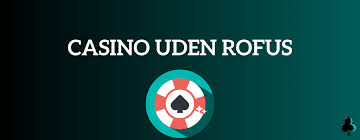 Bedste Casino Uden Roufus i Danmark